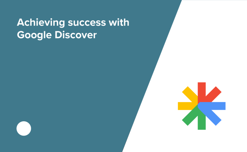 How to get more traffic from Google Discover